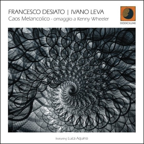 Desiato Francesco - Caos Malincolico – Omaggio A Kenny Wheeler - Import CD