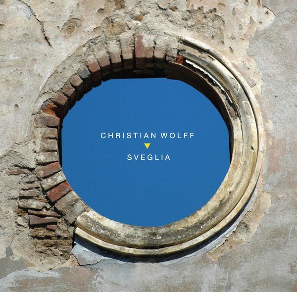 Christian Wolff - Sveglia - Import CD