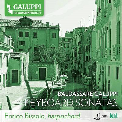 Enrico Bissolo - Galuppi:Keyboard Sonatas - Import CD