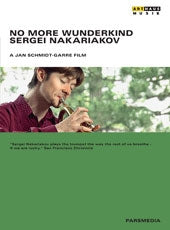 Sergei Nakariakov - Schmidt-Garre, Jan - No More Wunderkind - Import DVD