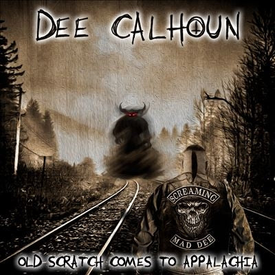 Dee Calhoun - Old Scratch Comes To Appalachia - Import 2 CD