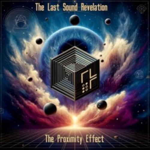 The Last Sound Revelation - The Proximity Effect - Import CD
