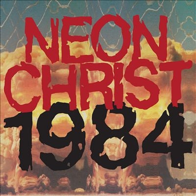 Neon Christ - 1984 - Import Vinyl LP Record