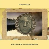 Teenage Guitar - More Lies from the Gooseberry Bush - Import 2 CD