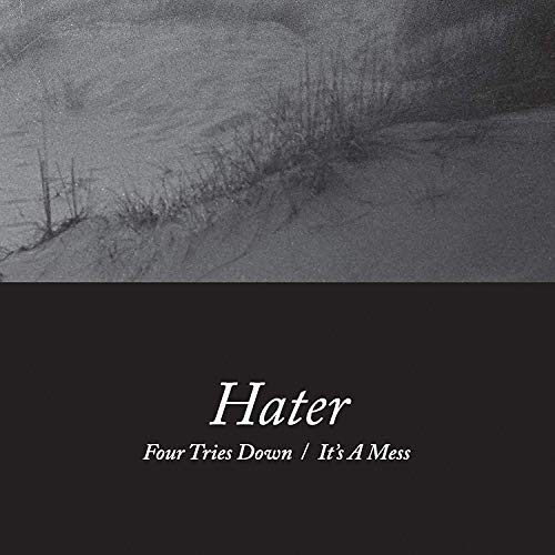 Hater - Four Tries Down/It's A Mess - Import 7’ Single Record