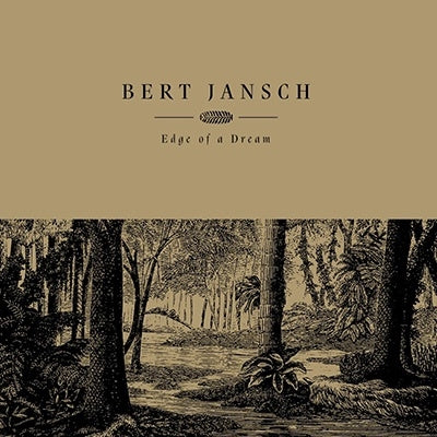 Bert Jansch - Edge Of A Dream - Import Vinyl LP Record