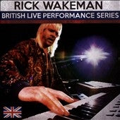 Rick Wakeman - British Live Performance Series - Import CD