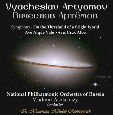 Vladimir Ashkenazy, Russian National Philharmonic Orchestra - Artyomov: On The Threshold Of A Bright World - Import CD
