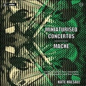 Various Artists - Miniaturised Concertos & Mache - Import 2 CD