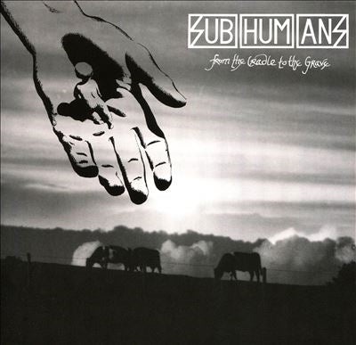 Subhumans - From The Cradle To The Grave - Import CD