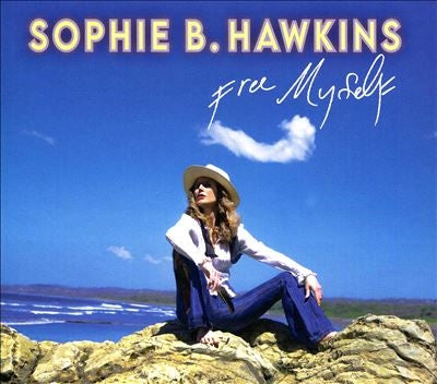 Sophie B.Hawkins - Free Myself - Import CD