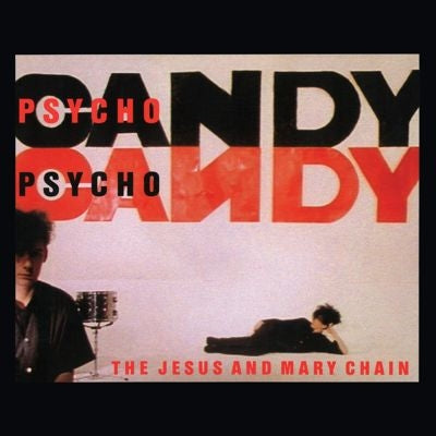 The Jesus & Mary Chain - Psychocandy - Import LP Record