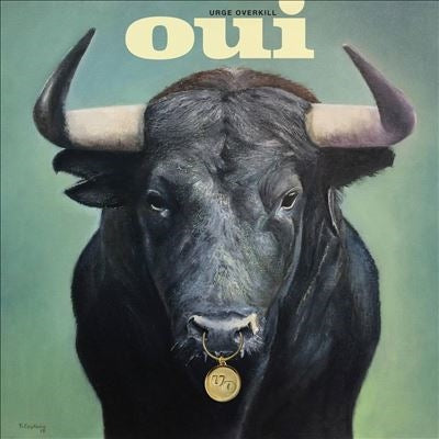 Urge Overkill - Oui - Import Vinyl LP Record