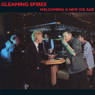 Gleaming Spires - Welcoming a New Ice Age - Import CD Bonus Track