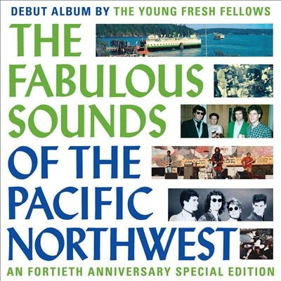 Young Fresh Fellows - The Fabulous Sounds Of The Pacific Northwest - Import 2 CD