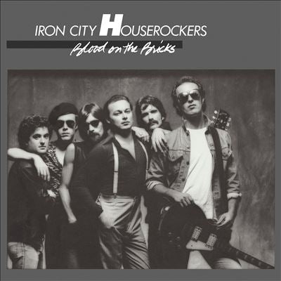 Iron City Houserockers - Blood On The Bricks - Import CD
