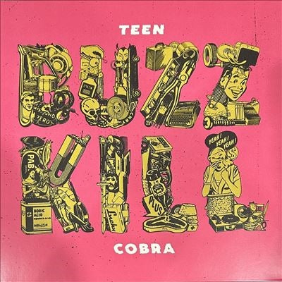 Teen Cobra - Buzzkill - Import Vinyl LP Record