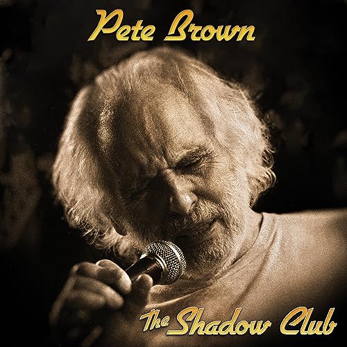 Pete Brown (Rock) - Shadow Club - Import CD
