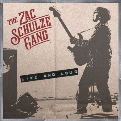 The Zac Schulze Gang - Live and Loud - Import CD