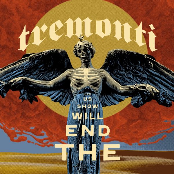 Tremonti - The End Will Show Us How - Import CD