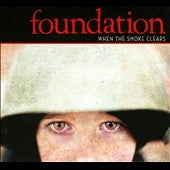 Foundation (Hardcore) - When The Smoke Clears - Import CD