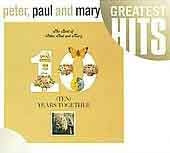 Peter, Paul & Mary - The Best of Peter, Paul & Mary: Ten Years Together - Import CD
