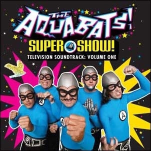 The Aquabats - Super Show: Television Soundtrack: Volume One - Import CD