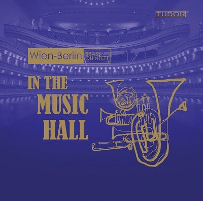 Wien-Berlin Brass Quintett - In The Music Hall - Import CD