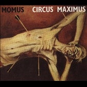 Momus - Circus Maximus - Import CD