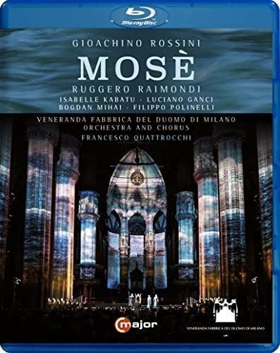 Rossini (1792-1868) - Mose : Ligorio & T.Mancini, Quattrocchi / Veneranda Fabbrica Orchestra, R.Raimondi, Kabatu, Mihai, etc (2015 Stereo) - Import Blu-ray Disc