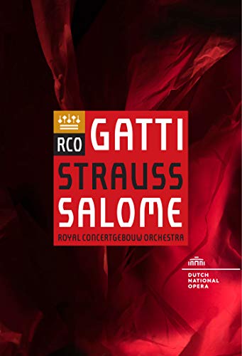 Strauss, Richard (1864-1949) - Salime : van Hove, Daniele Gatti / Concertgebouw Orchestra, Malin Bystrom, Lance Ryan, etc (2017 Stereo) - Import DVD