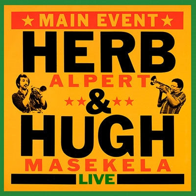 Herb Alpert 、 Hugh Masekela - Main Event - Import CD