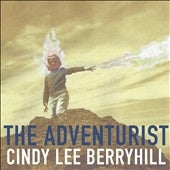 Cindy Lee Berryhill - The Adventurist - Import CD