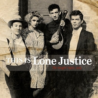 Lone Justice - This Is Lone Justice: The Vaught Tapes, 1983 - Import CD