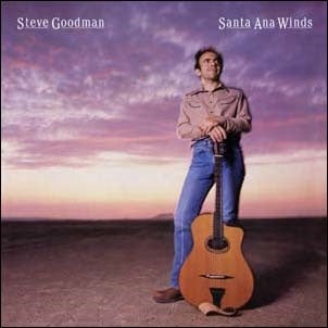 Steve Goodman - Santa Ana Winds - Import CD