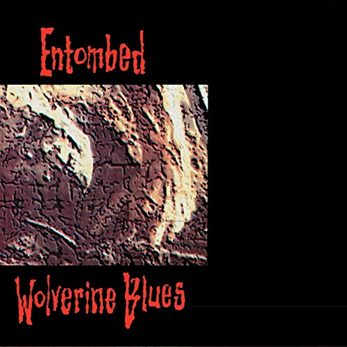 Entombed - Wolverine Blues (Fdr Remastered Audio) - Import CD