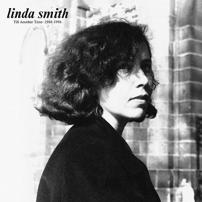 Linda Smith - Till Another Time: 1988-1996 - Import CD