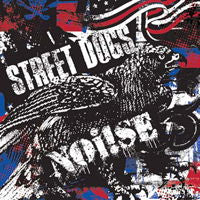 Street Dogs 、 Noi!Se - Street Dogs/Noi!Se - Import CD