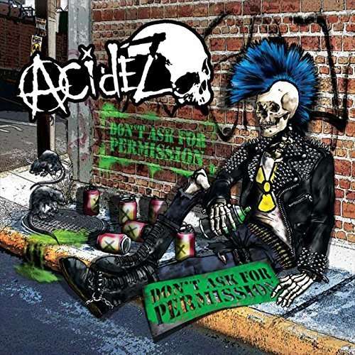 Acidez - Don't Ask for Permission - Import CD