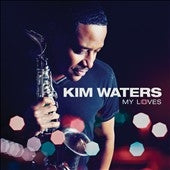 Kim Waters - My Loves - Import CD
