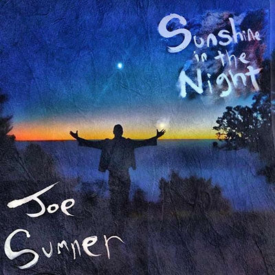 Joe Sumner - Sunshine In The Night - Import CD