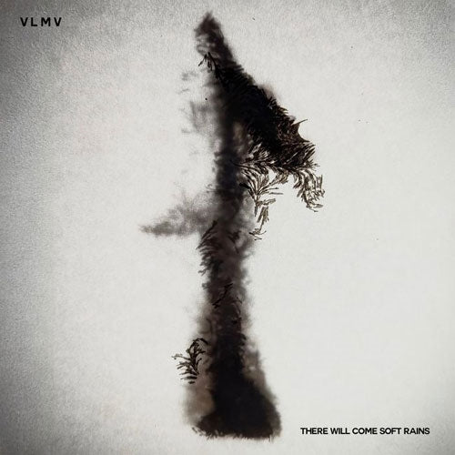 VLMV - There Will Come Soft Rains - Import Vinyl LP Recurd Limited Edition