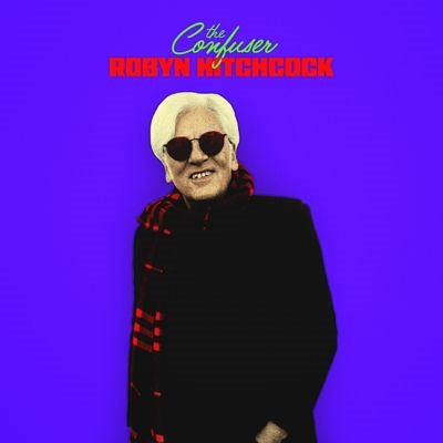 Robyn Hitchcock - The Confuser - Import CD