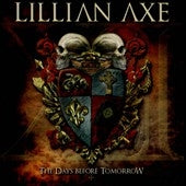 Lillian Axe - XI : The Days Before Tomorrow - Import CD