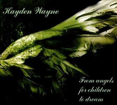 Hayden Wayne - Hayden Wayne: From Angels For Children To Dream - Import CD