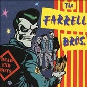 The Farrell Bros. - Dead End Boys - Import CD