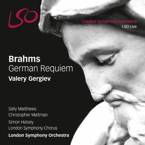 Brahms (1833-1897) - Ein Deutsches Requiem : Gergiev / London Symphony Orchestra & Choir, S.Matthews, Maltman (Hybrid) - Import SACD Hybrid