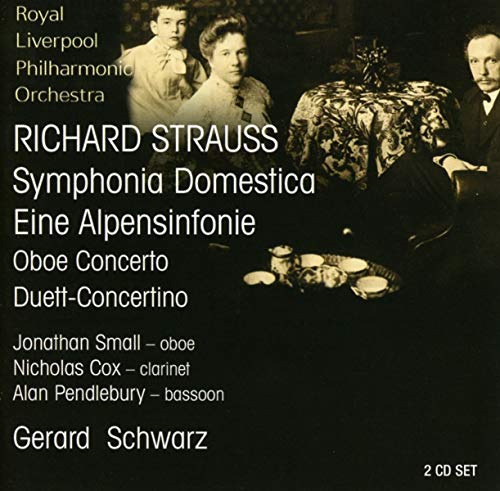 Strauss, Richard (1864-1949) - Eine Alpensinfonie, Sinfonia Domestica, Concerto: Schwarz / Royal Liverpool - Import 2 CD