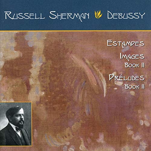 Debussy (1862-1918) - Estampes, Images Book II, Preludes Book II : Sherman - Import CD