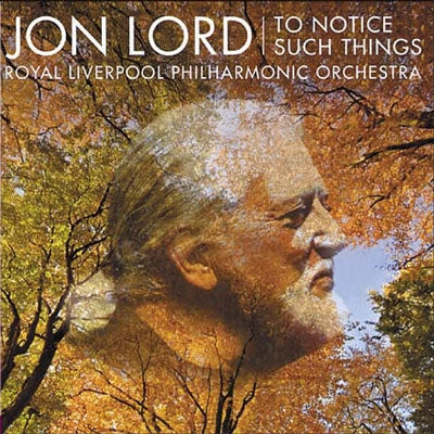 Clark Rundell - Jon Lord: To Notice Such Things - Import CD